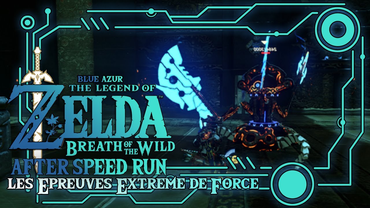 ZELDA - Guide / Toutes les Épreuves Extrême de Force - After Speed Run