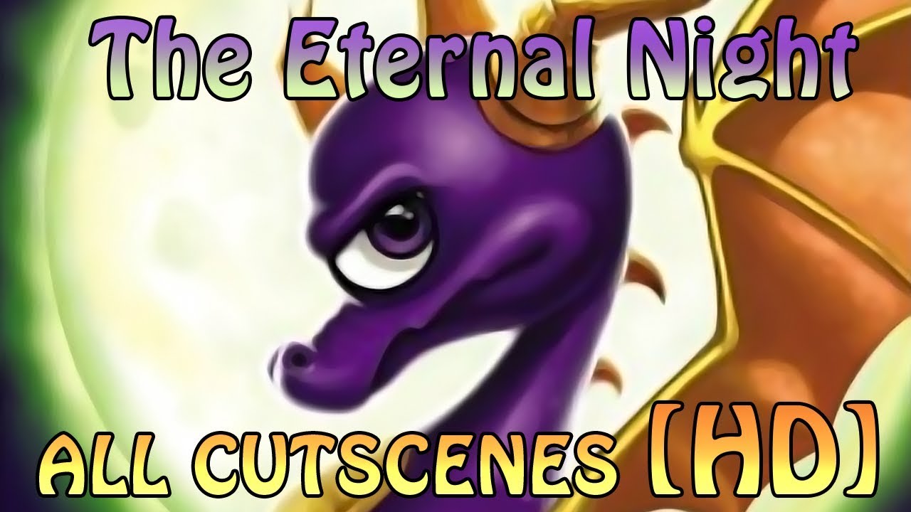 [BEST HD] The Legend of Spyro: The Eternal Night (Movie/Theater Mode)