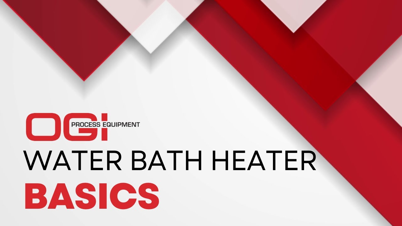 Water Bath Heater Basics Final