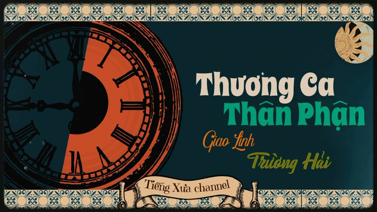 THƯƠNG CA THÂN PHẬN | GIAO LINH | TRƯỜNG HẢI |