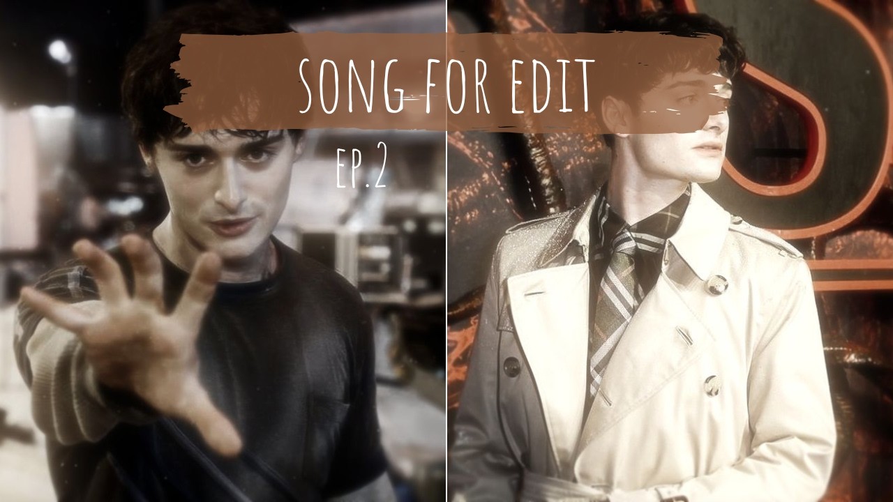 SONG FOR EDITS - EP 2 (NOAH EDITION)