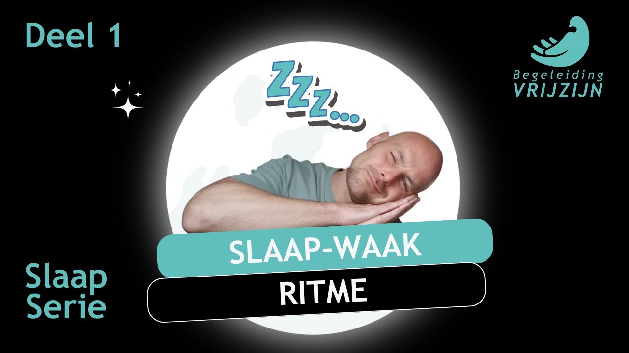 Hoe Slaap je Brein Helpt: Slaapritme, Biologische Klok & Probleemoplossing | Begeleiding Vrijzijn