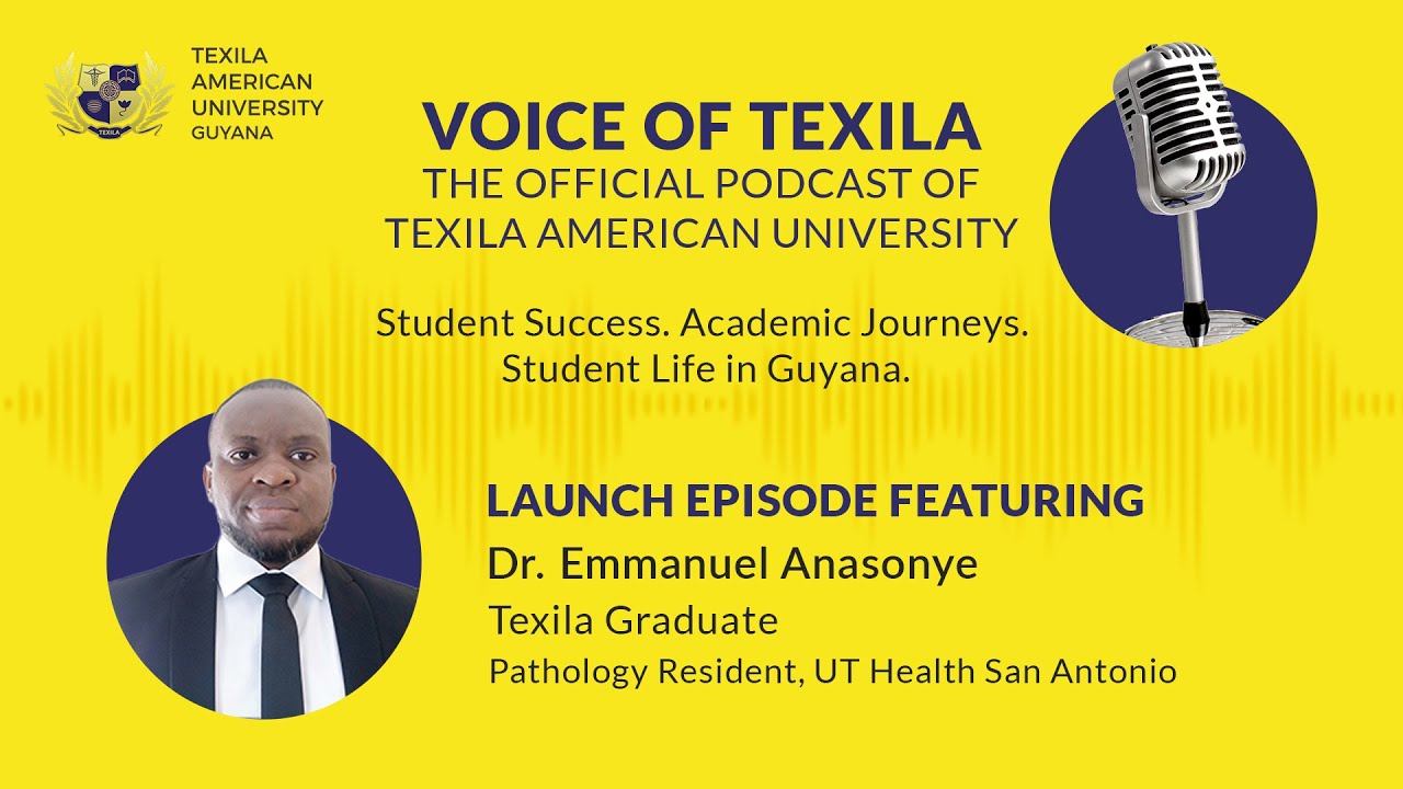 Voice of Texila Ep. 1 | Dr. Emmanuel Anasonye’s USMLE & U.S. Residency Journey