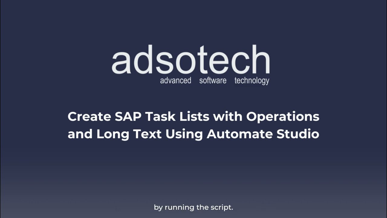 Create SAP Task Lists with Operations and Long Text Using Automate Studio