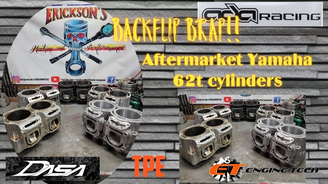 Aftermarket Yamaha 62t cylinders! Best brap for the buck! ET DASA TPE ADA Flatwater Backflip engines