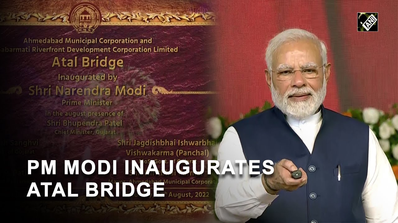 Gujarat: PM Modi inaugurates Atal Bridge in Ahmedabad