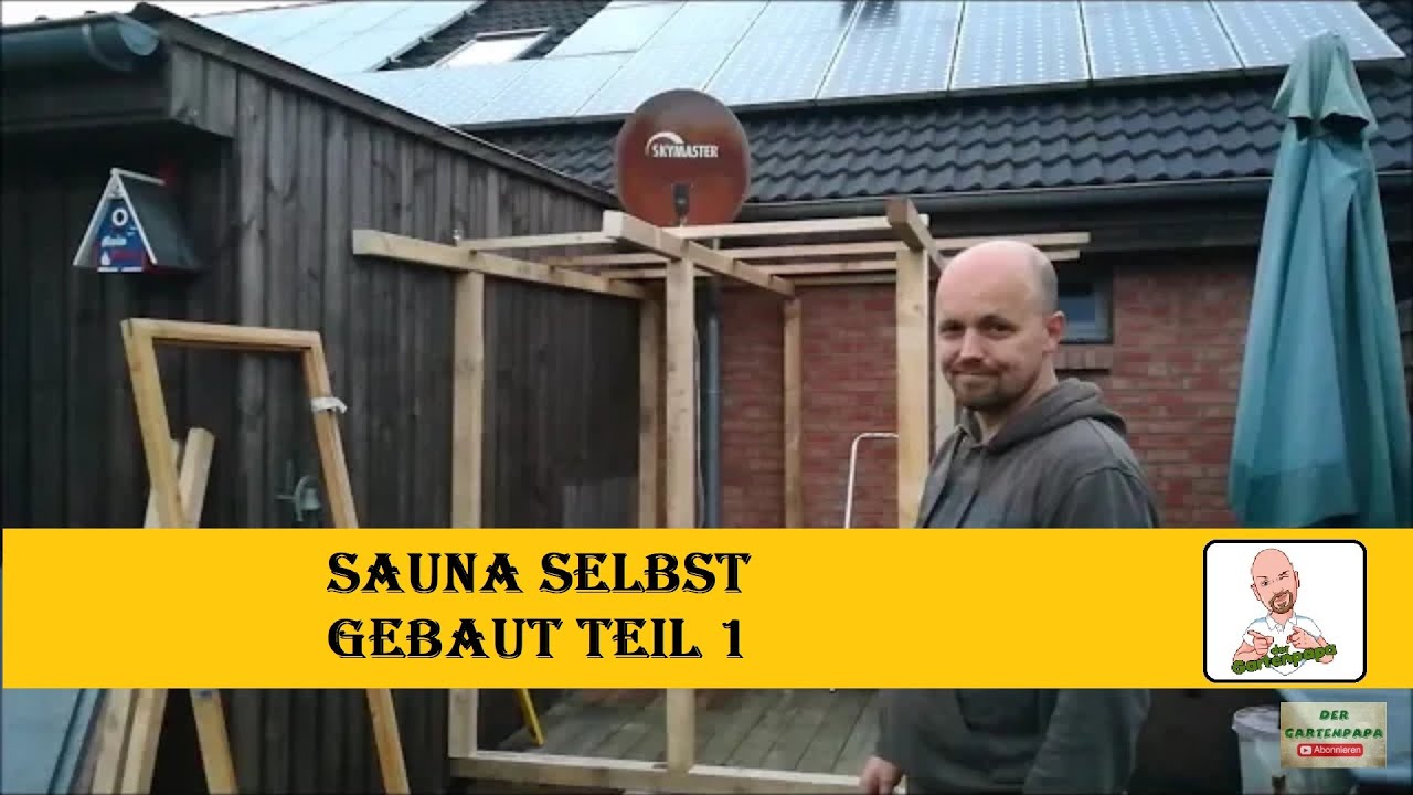 Sauna selbst gebaut Teil 1