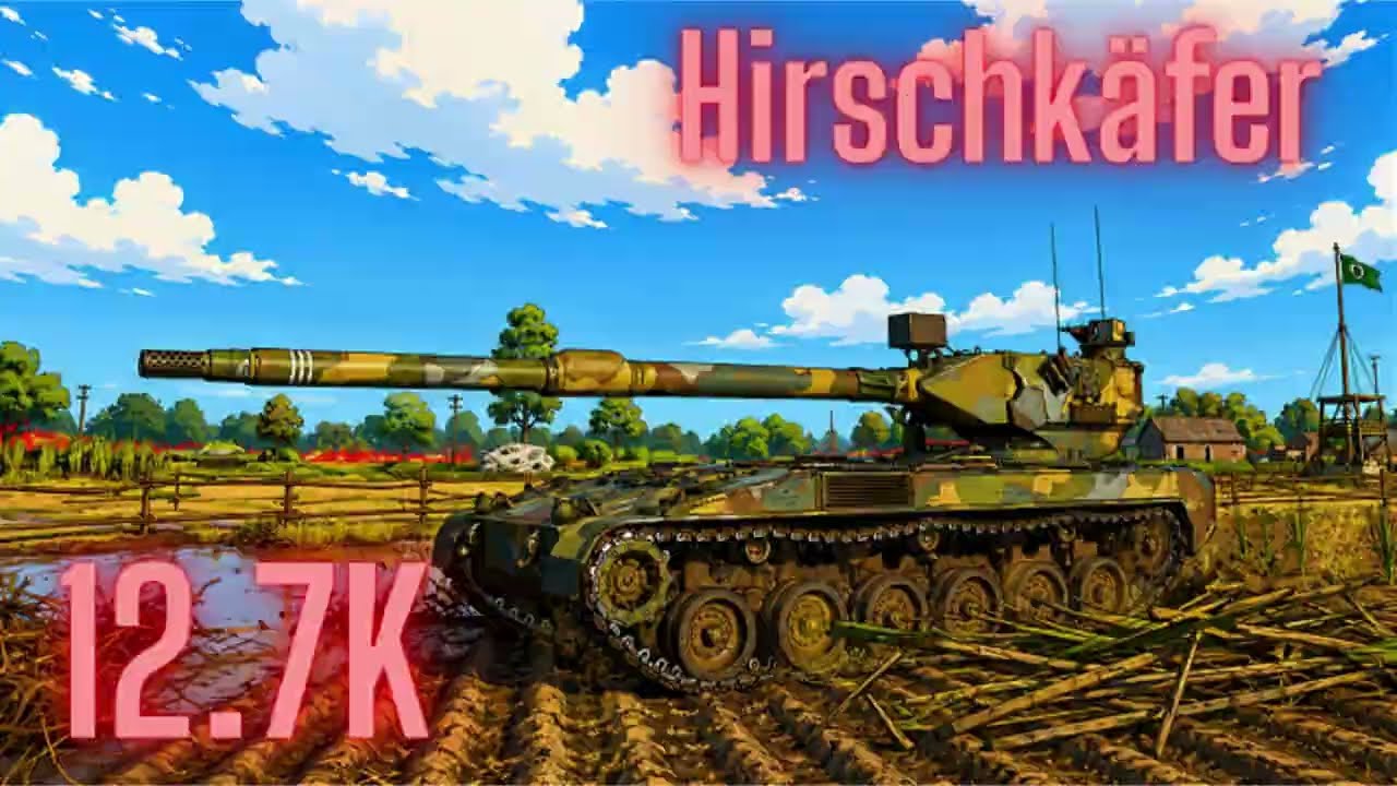 Hirschk&auml;fer | 12.7K and 5 Kills | World of Tanks