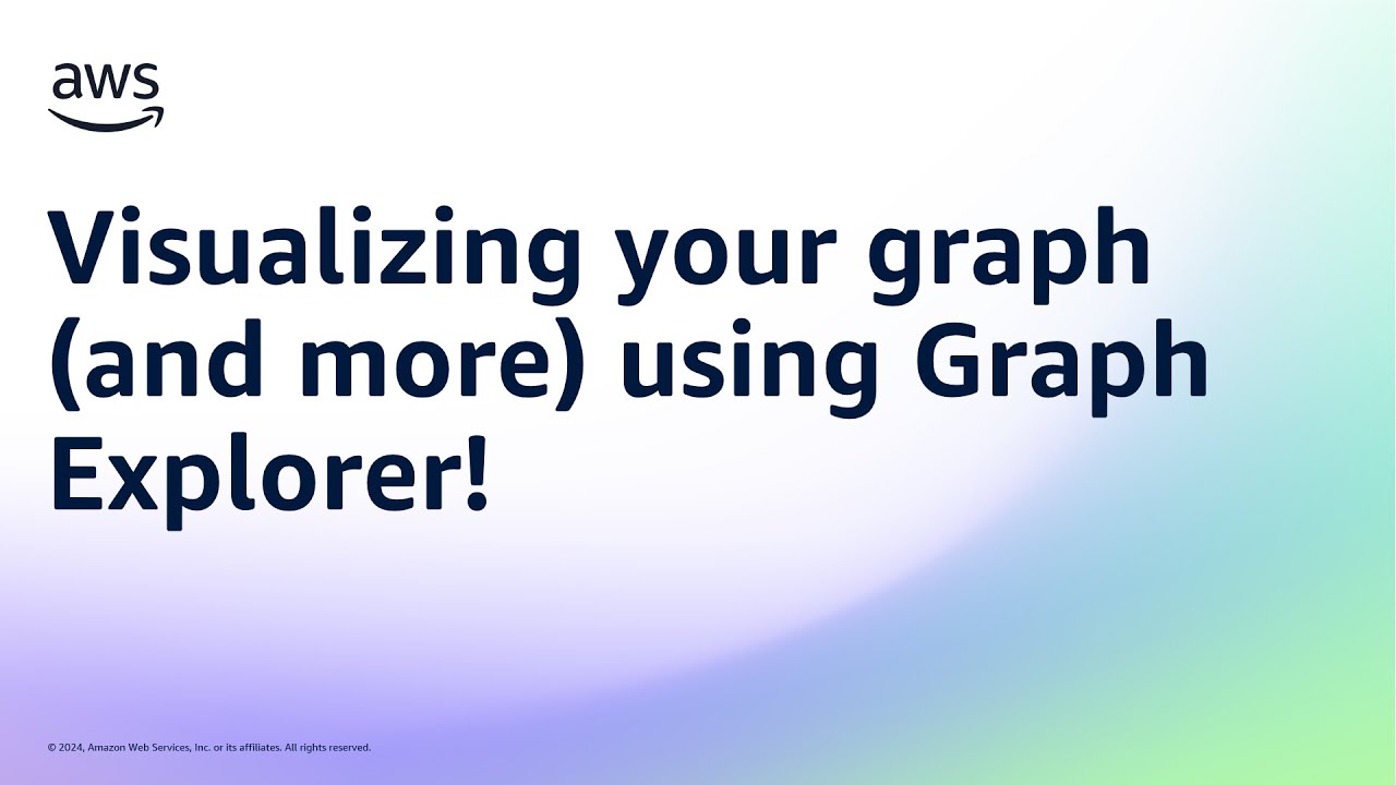 Визуализация графика (и не только) с помощью Graph Explorer! | Amazon Web Services