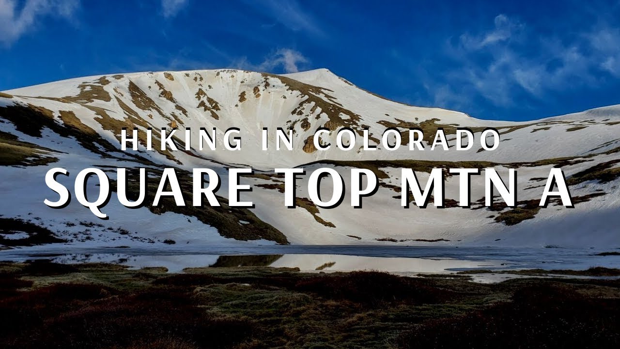Colorado 13ers - Square Top Mountain A