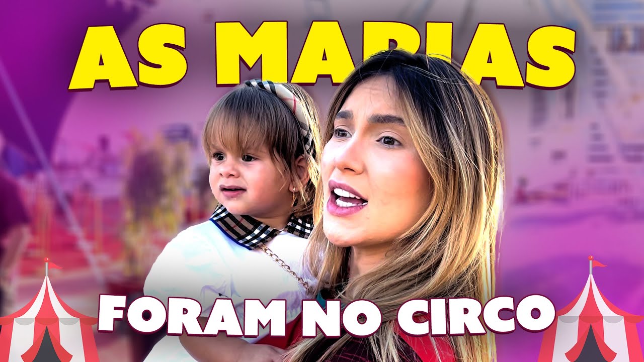 LEVEI AS MARIAS NO CIRCO DO MARCOS FROTA E FILMEI TUDO!!