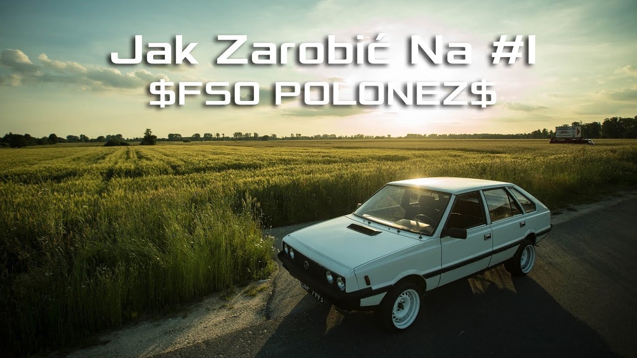 Jak Zarobić Na #1 - FSO POLONEZ 1989r - Strzelecki Garage
