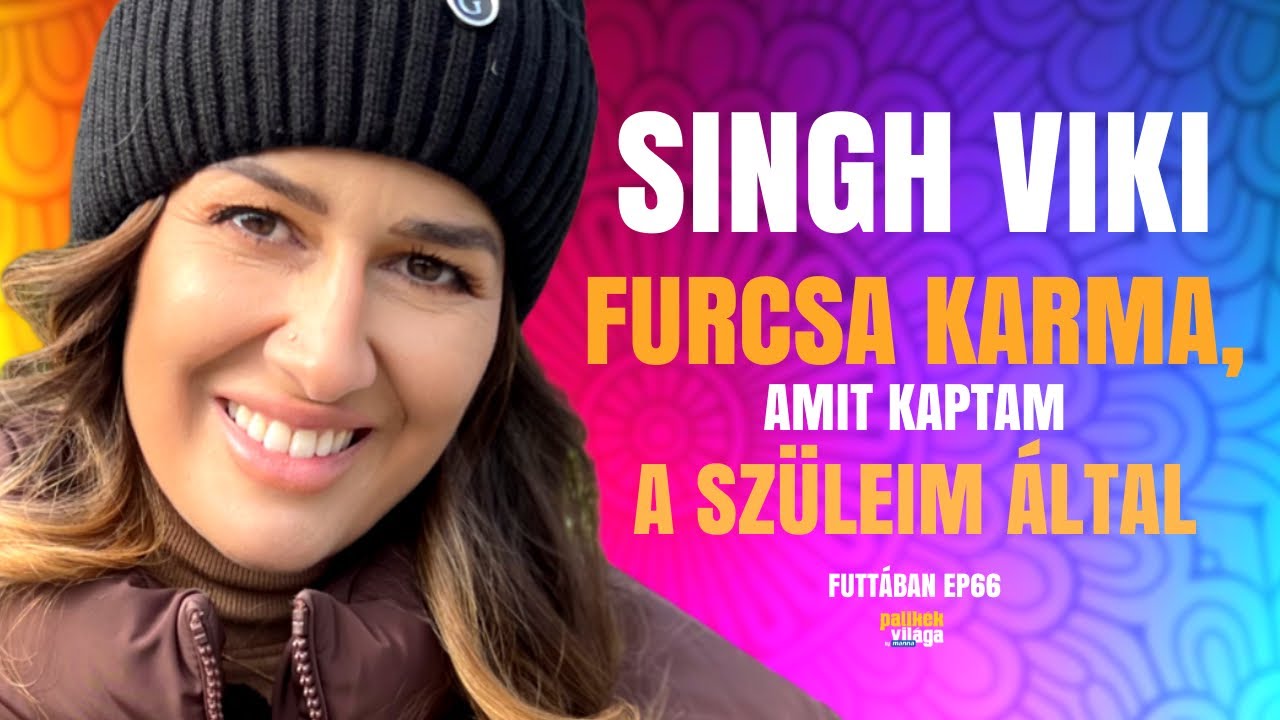SINGH VIKI: FURCSA KARMA, AMIT KAPTAM A SZÜLEIM ÁLTAL / Futtában / Palikék Világa by Manna