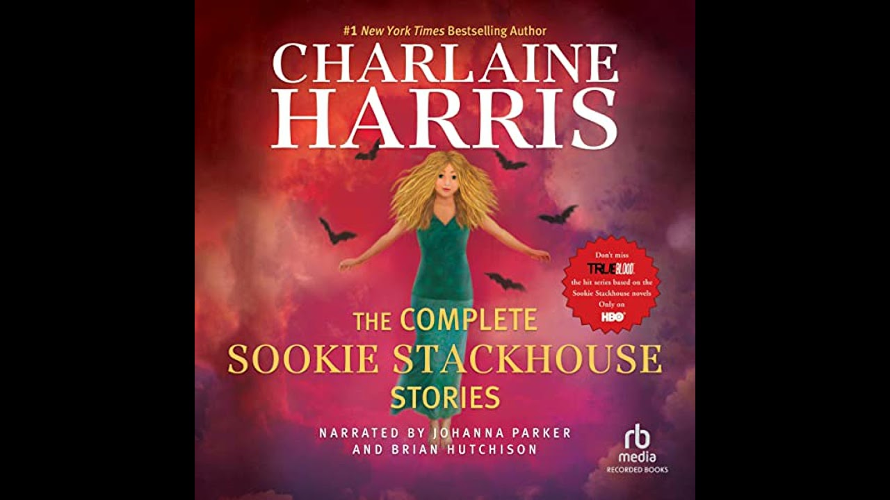Complete Sookie Stackhouse Stories Audiobook by Charlaine Harris