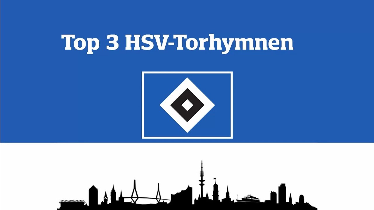 Top 3 HSV-Torhymnen