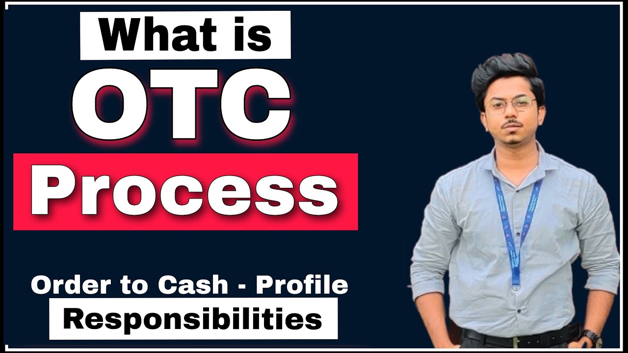 what is OTC process | O2C cycle | #otcprocess | Order to Cash process