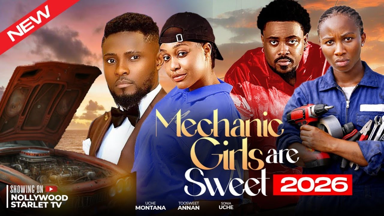 MECHANIC GIRLS ARE SWEET - LATEST TRENDING NOLLYWOOD MOVIES #2026 #viralvideo #trending #shorts