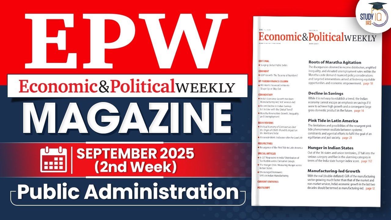 Economics & Political Weekly Magazine | Sept. 2025 2nd Week | Shekhar Chaudhary | StudyIQ IAS