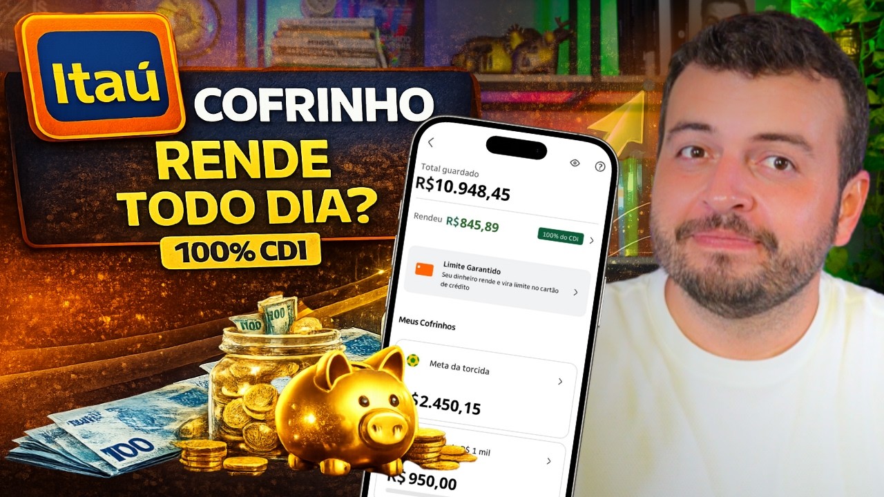 Vale a pena investir no BANCO ITAÚ? Quanto Rende? Vantagens e Desvantagens dos cofrinhos Itaú!