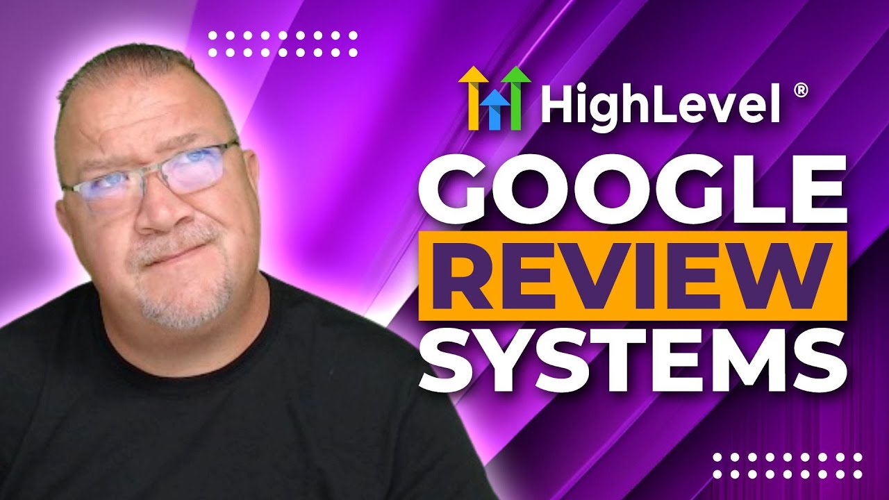Google Review Systems for GoHighlevel Users 2024 