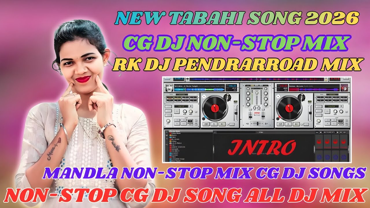 CG MANDLA MIX DJ SONG ALL DJ NONSTOP MIX SONGS CG DJ SONG ALL CG DJ SONGS RK DJ PENDRAROAD 