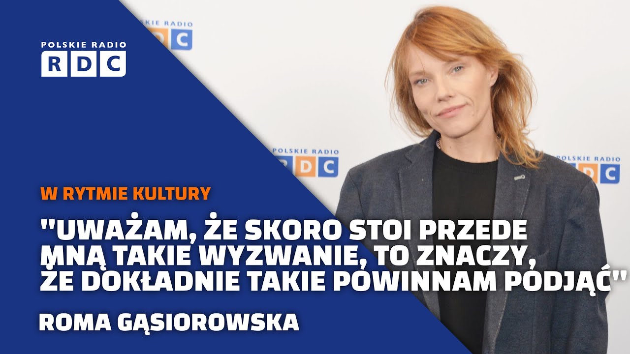 Roma Gąsiorowska: debiut, joga, ciało i praca z gwiazdami | W rytmie kultury