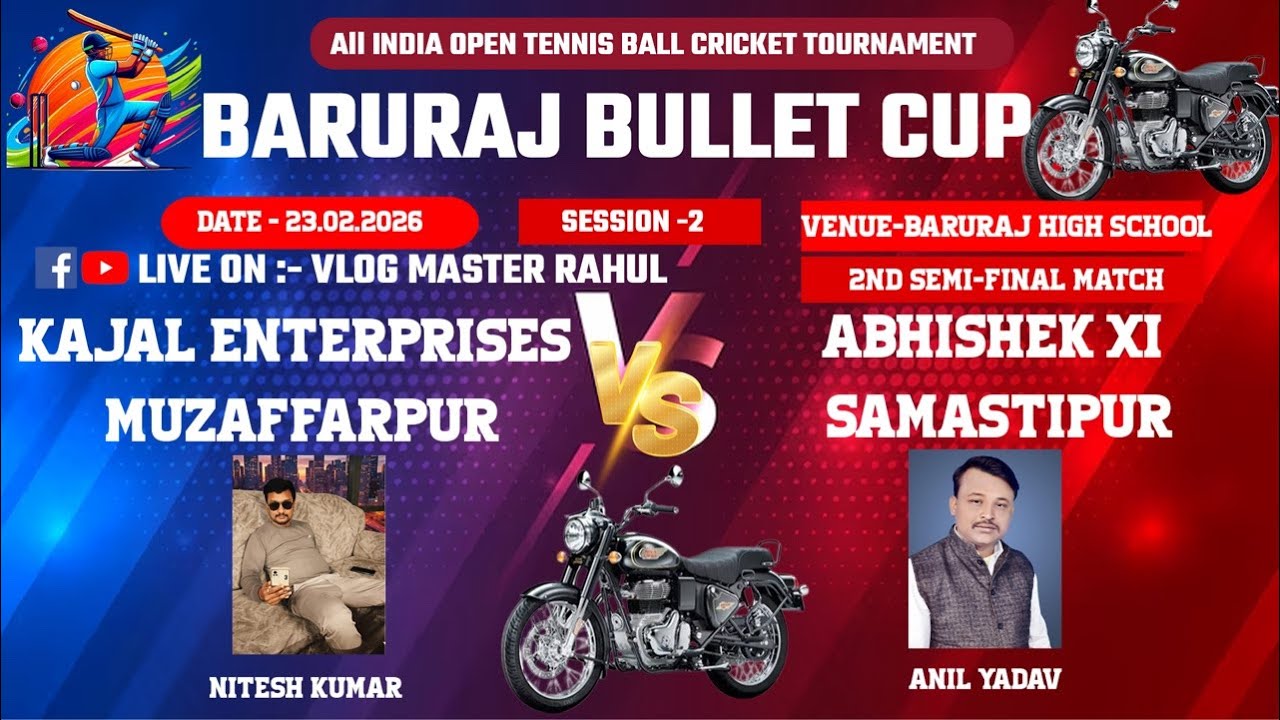 Day 6 ll BARURAJ BULLET CUP ll SEASON -2 ll KAJAL ENTERPRISES MUZAFFARPUR VS ABHISHEK XI SAMASTIPUR