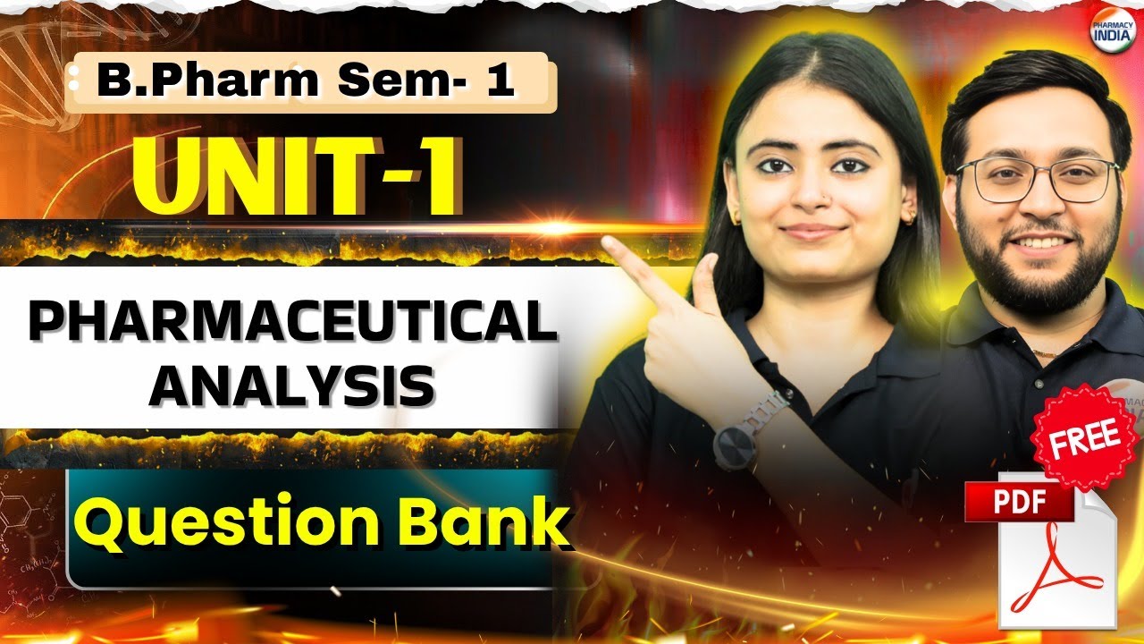 Question Bank | Unit 1&ndash; Pharmaceutical Analysis | B.Pharm Semester 3 #analysis #bpharmacy