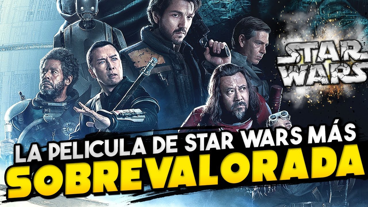 Rogue One NO es lo mejor de STAR WARS