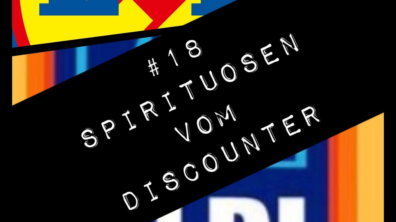 Discounter-Spirituosen: Fusel oder verborgene Sch&auml;tze? | Wagemut Taste Academy