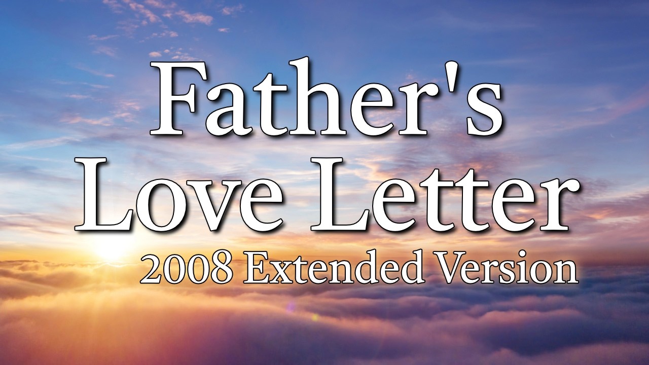 Father's Love Letter Extended Narration