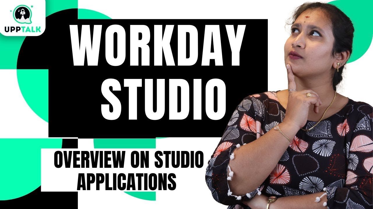 Workday Studio Overview on Studio Applications | Workday Studio Classes | Workday Studio | UppTalk