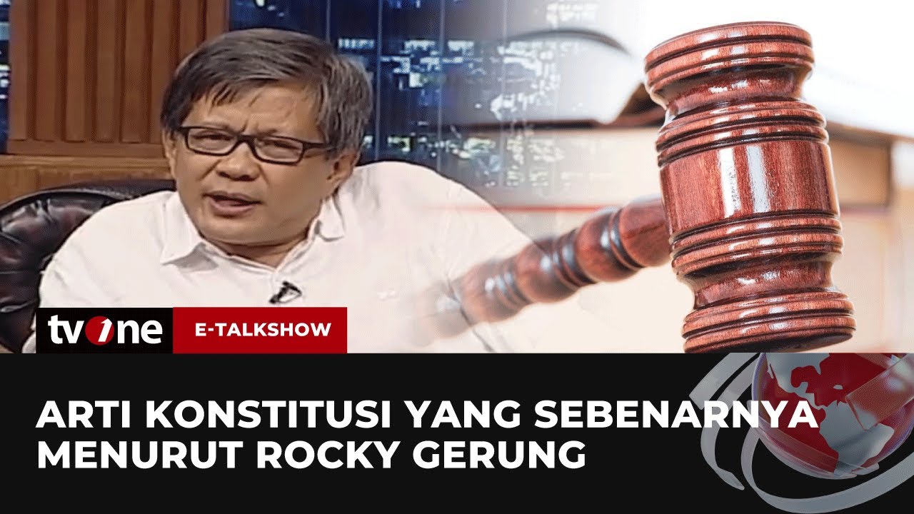 Rocky Beberkan Arti Konstitusi yang Sebenarnya | E-Talkshow tvOne