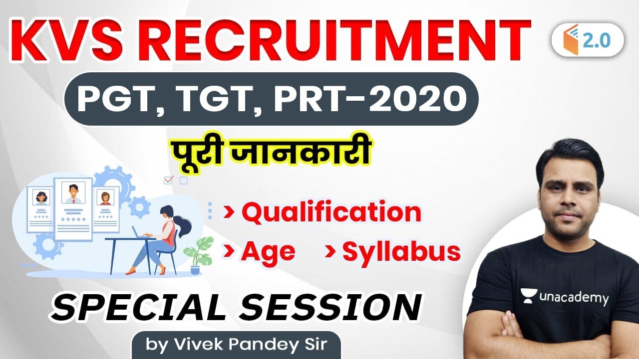 KVS Exams Recruitment 2020 | Detailed Information About Qualification, Age Limit & Syllabus