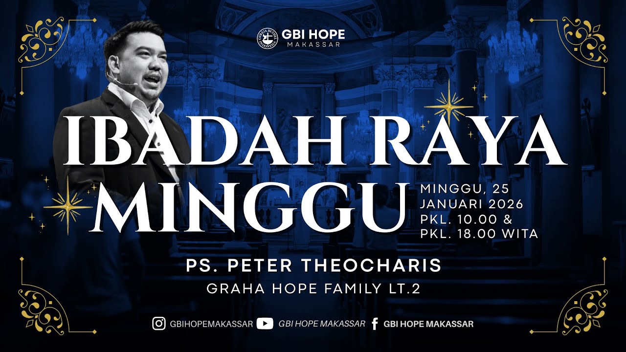 IBADAH RAYA MINGGU - 25 JANUARI 2026 PKL 18.00 WITA