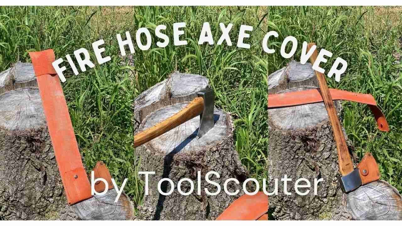 Ax Cover from Fire Hose
