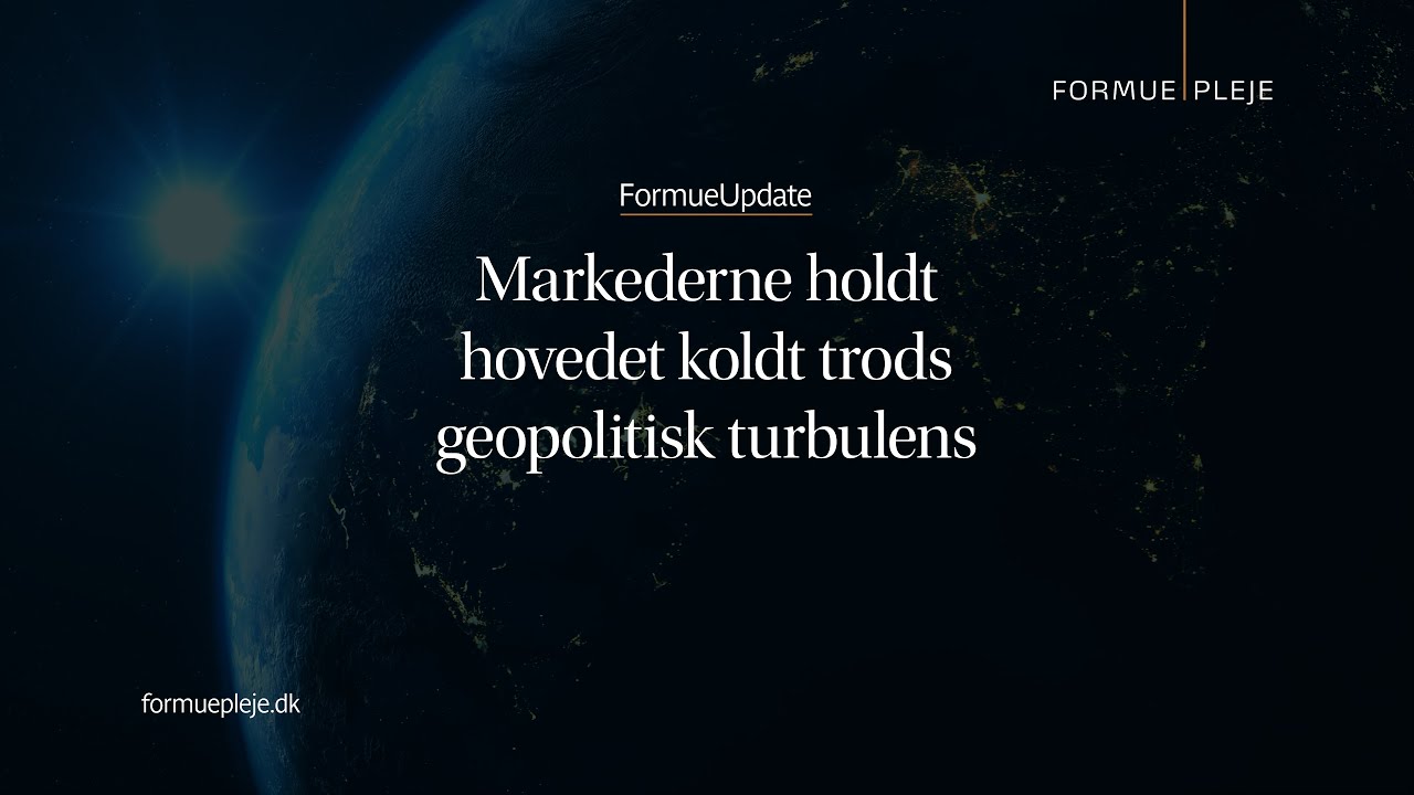 FormueUpdate | Markederne holdt hovedet koldt trods geopolitisk uro | Januar 2026