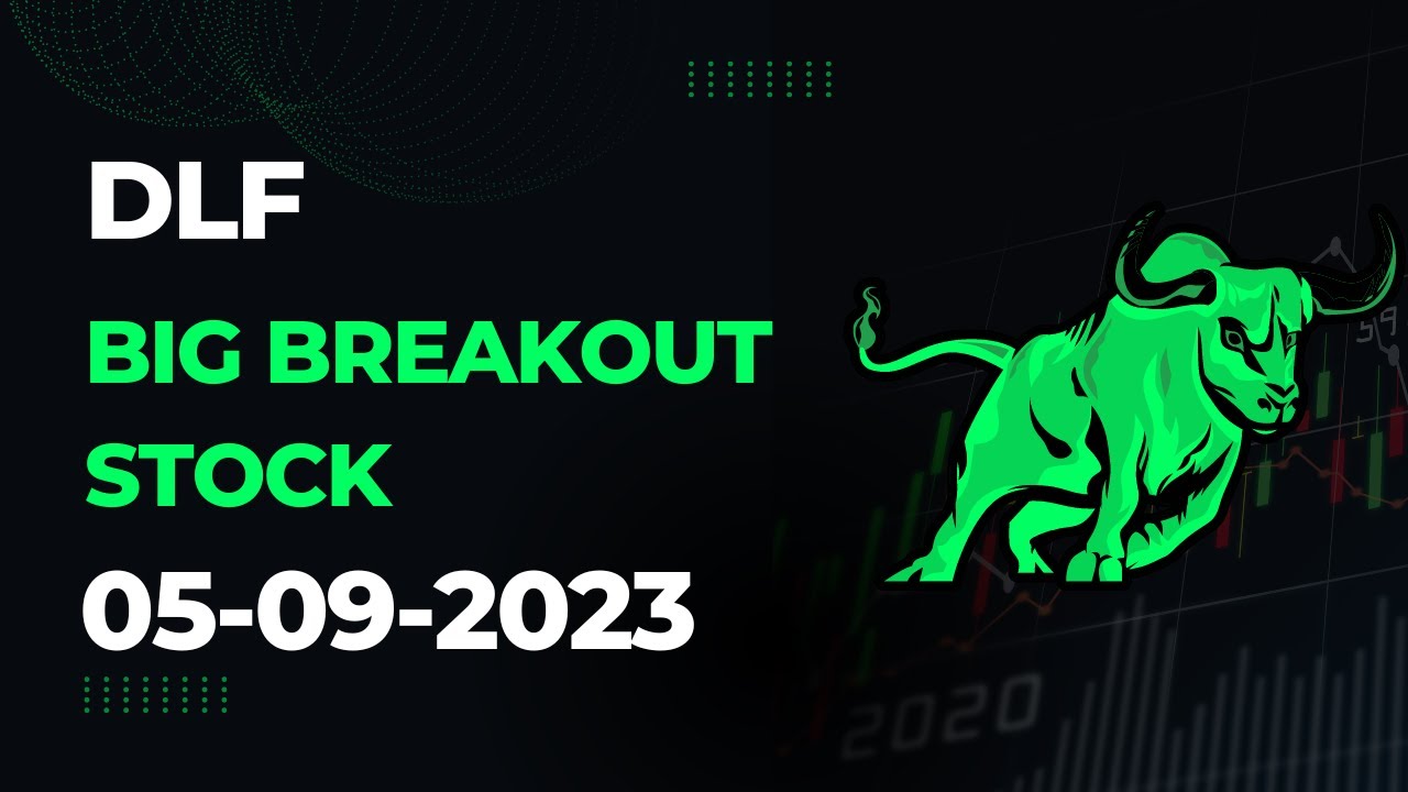 DLF STOCK ANALYSIS BIG BREAKOUT