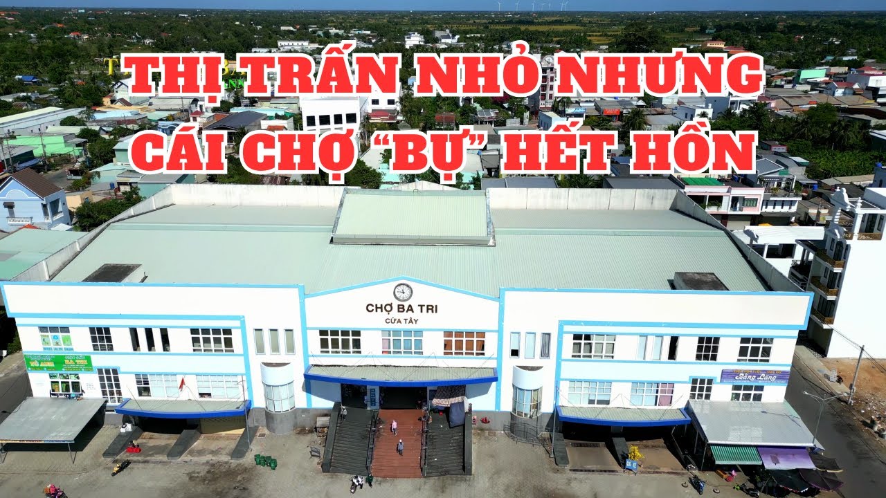Khám phá Thị trấn Ba Tri Tỉnh Bến Tre