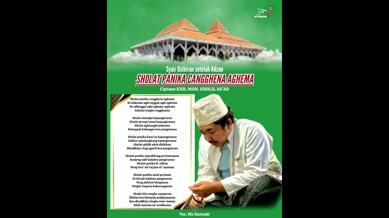 SHOLAT PANIKA CANGGHENA AGHEMA | Dzikiran kuno setelah Adzan - Cipt. KHR. MOH. KHOLIL AS'AD