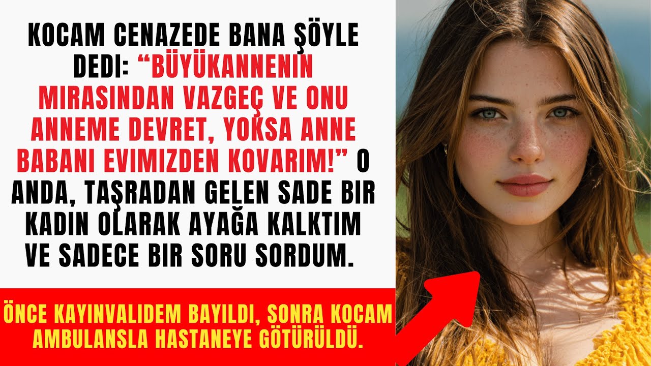 Kocam, mirası annesine devretmemi isteyip ailemi evden kovmakla tehdit etti. Ama tek bir cümle...