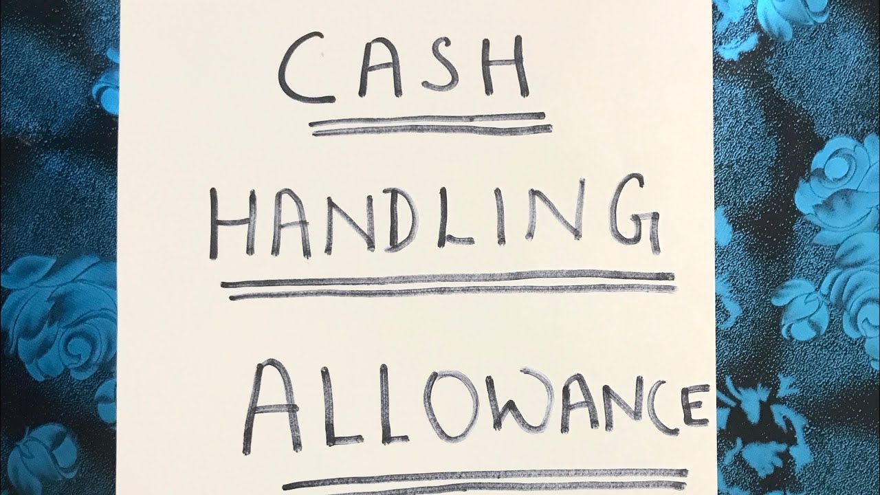 Cash Handling Allowance- as per 7th CPC recommendation