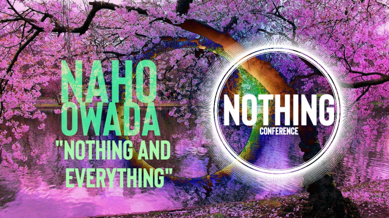 NAHO OWADA | Nonduality Intro 