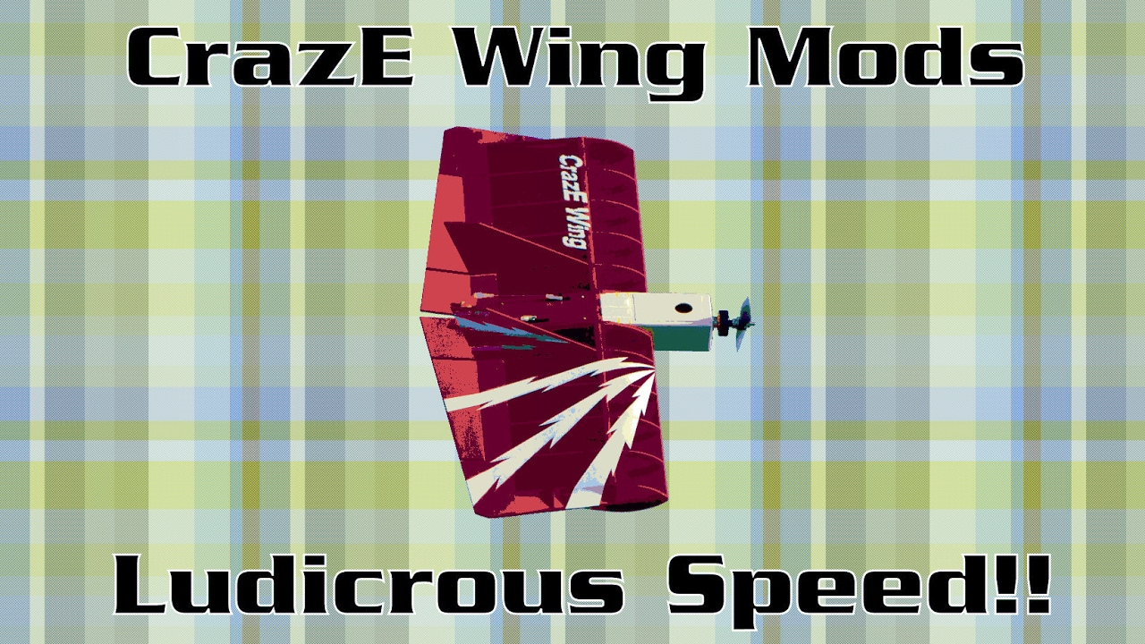CrazE-er Wing Modifications | HobbyView