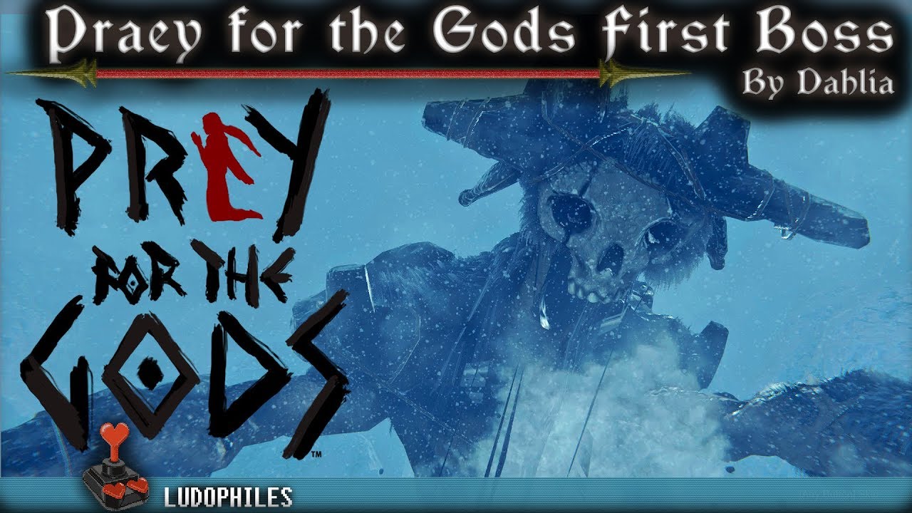 Prey for the Gods - First boss fight (Skull) and full cutscenes