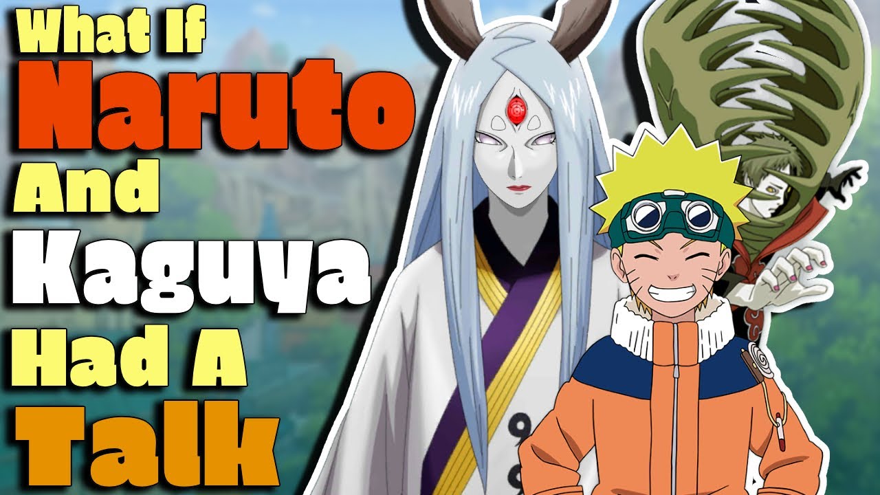 What If Naruto And Kaguya Had A Talk