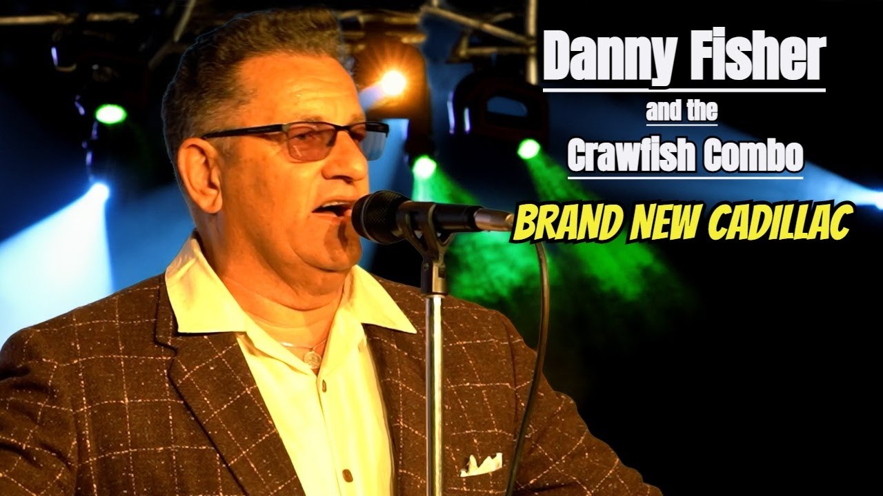 Brand New Cadillac  Danny Fisher and the Crawfish Combo - Rockabilly & Beyond