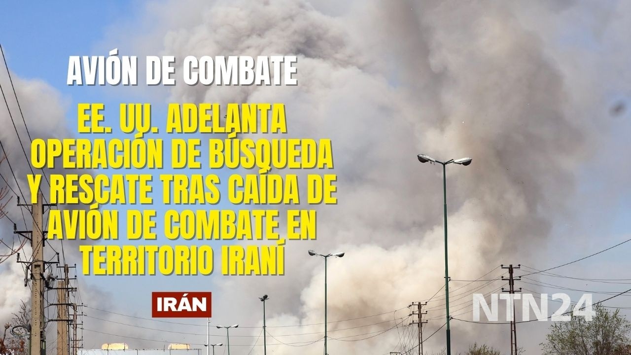 EEUU adelanta operaci&oacute;n de b&uacute;squeda y rescate tras ca&iacute;da de avi&oacute;n de combate en territorio iran&iacute;
