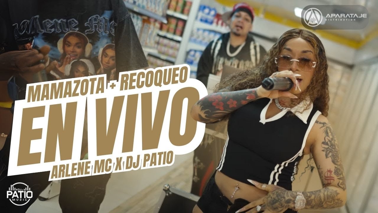 ARLENE MC FT DJ PATIO - MAMAZOTA + REKOKEO EN VIVO 🚨 #LkFilms