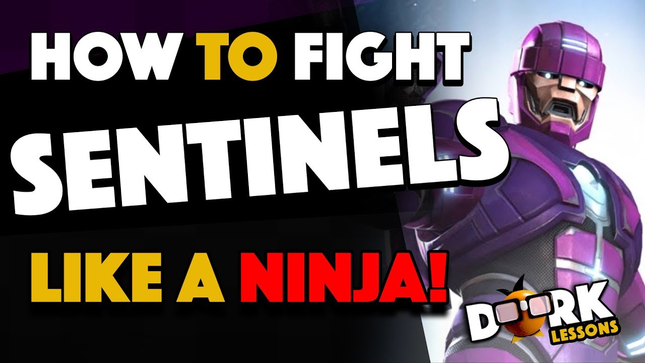 How To Fight Sentinels Like A Ninja